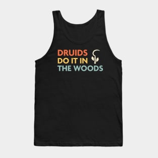 Druids Do It In The Woods, DnD Druid Class Tank Top